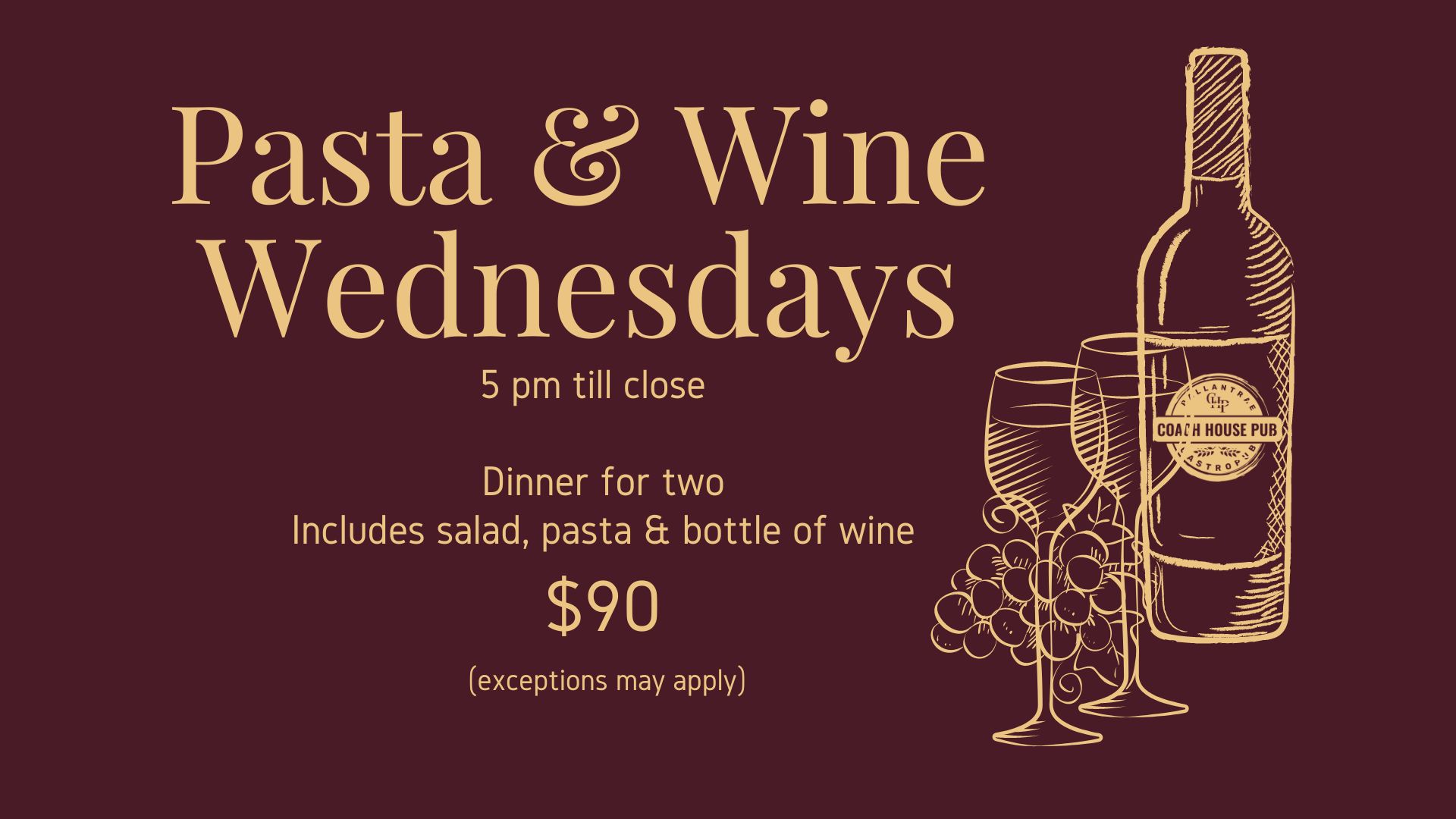 Spaghetti Wednesday Pasta & Wine Wednesdays | Coach House Pub